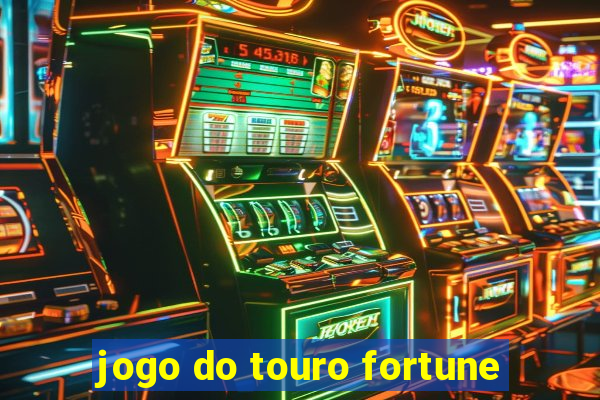 jogo do touro fortune